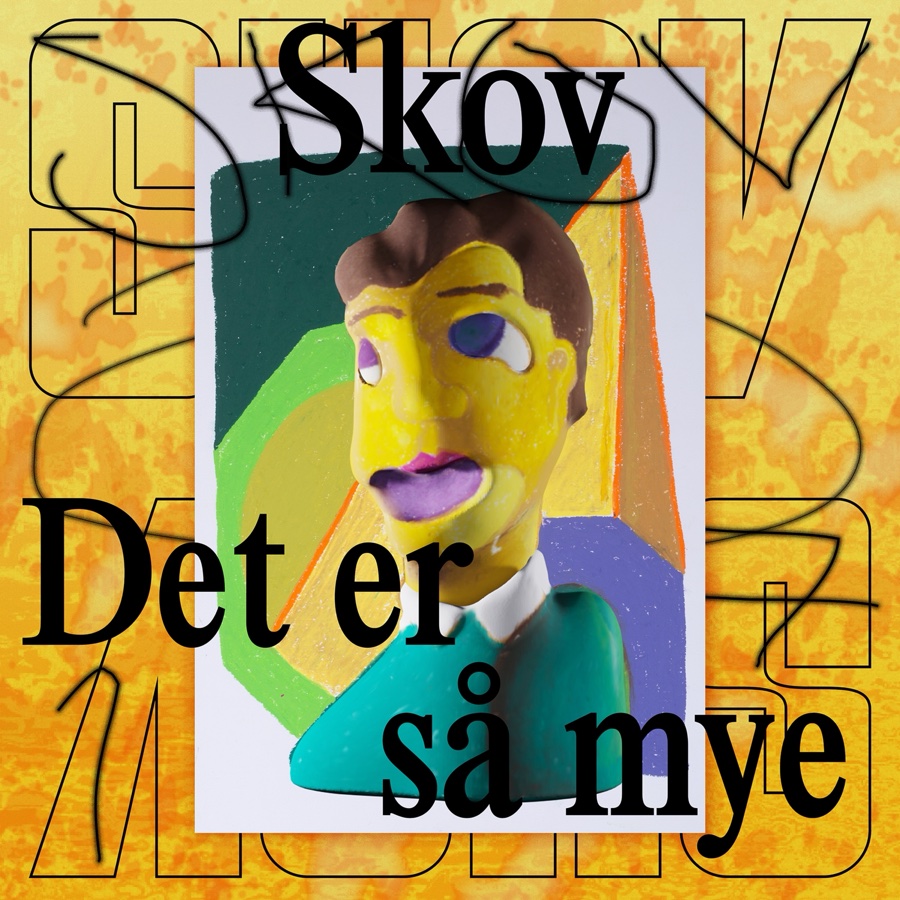Skov — Det er så mye